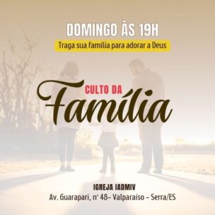 Culto da Família aos Domingos